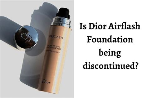 dior airflash discontinued|why did dior discontinue airflash.